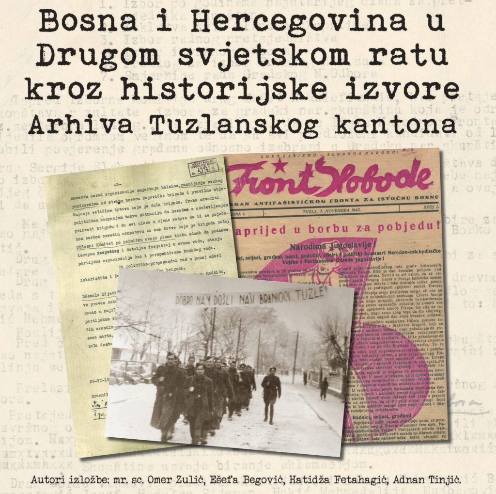 Postavka izložbe “BiH u Drugom svjetskom ratu povodom Dana oslobođenja Tuzle